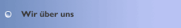 Wir &uuml;ber uns